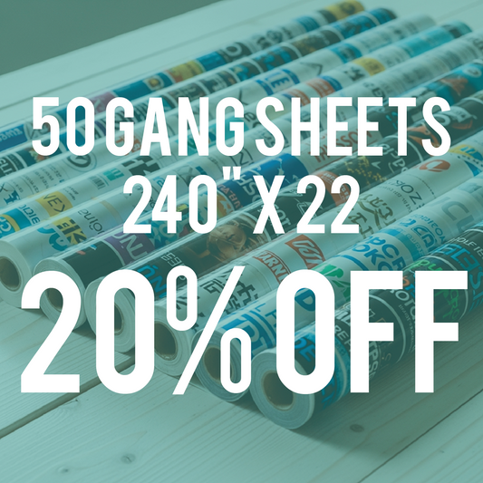 50 Gang Sheets 240" x 22